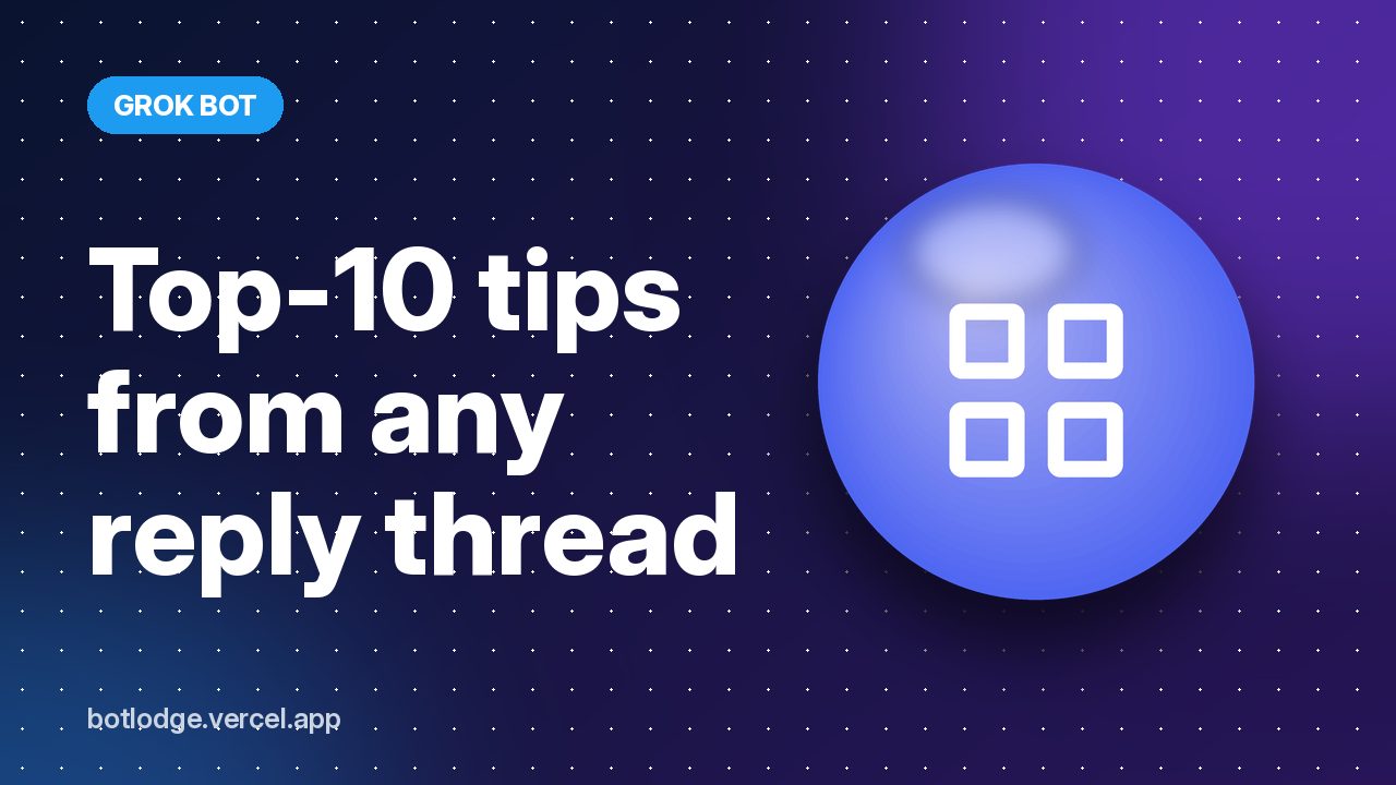 Top-10 tips from any reply thread