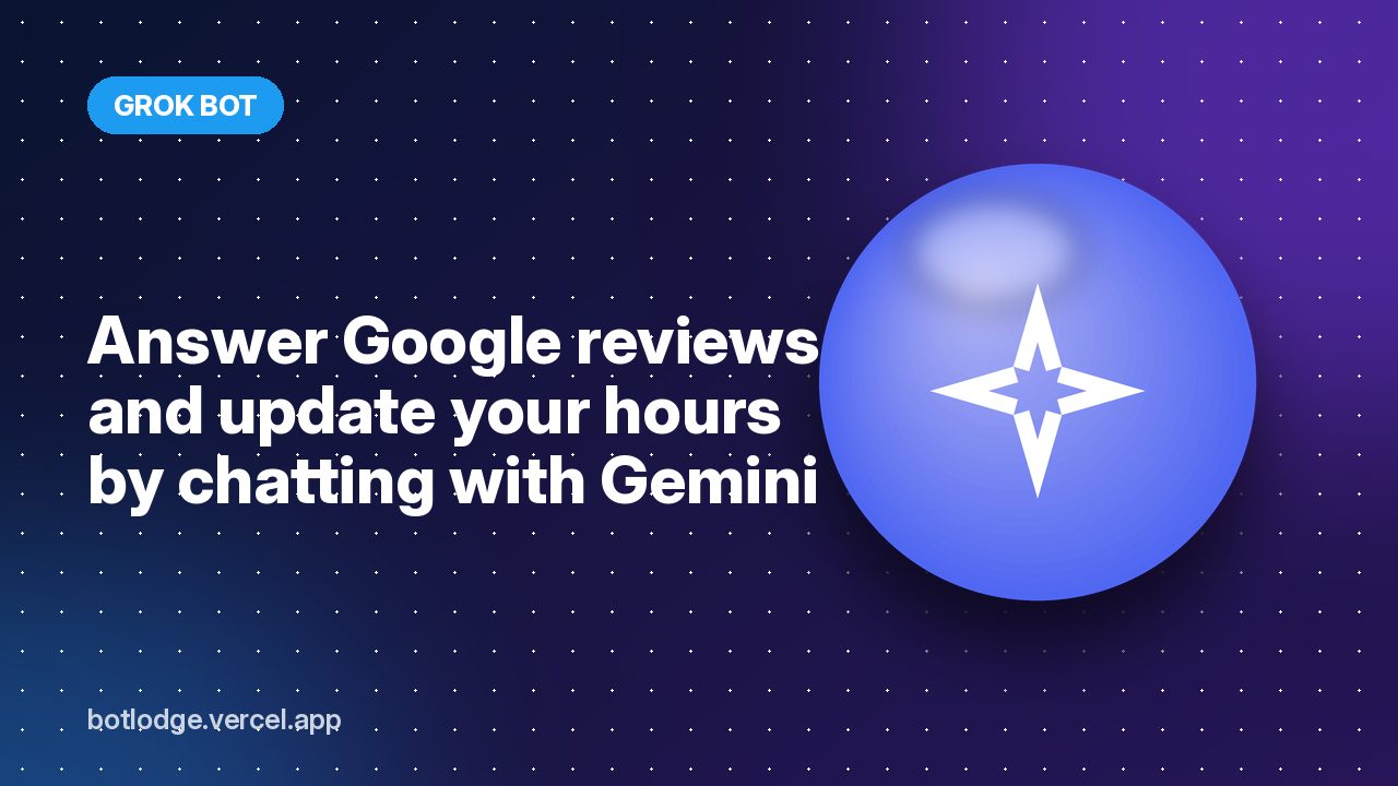 Answer Google reviews and update your hours by chatting with Gemini