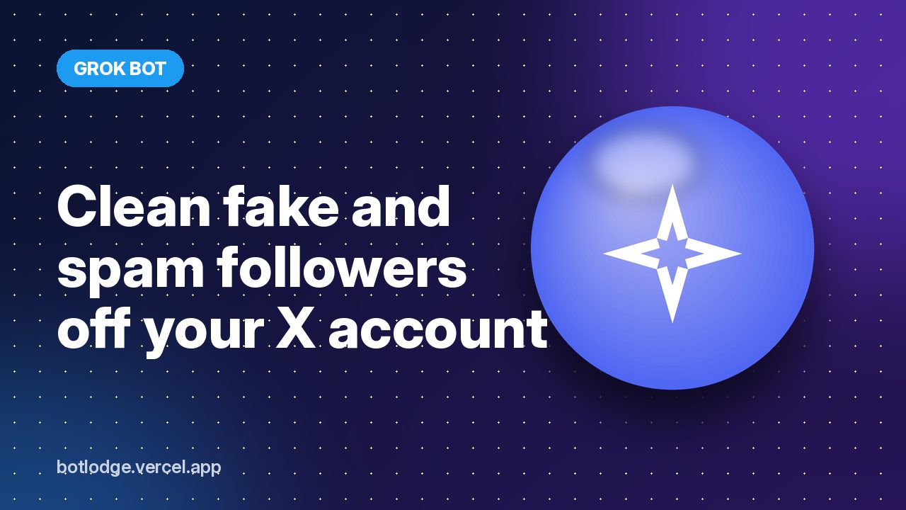 Clean fake and spam followers off your X account