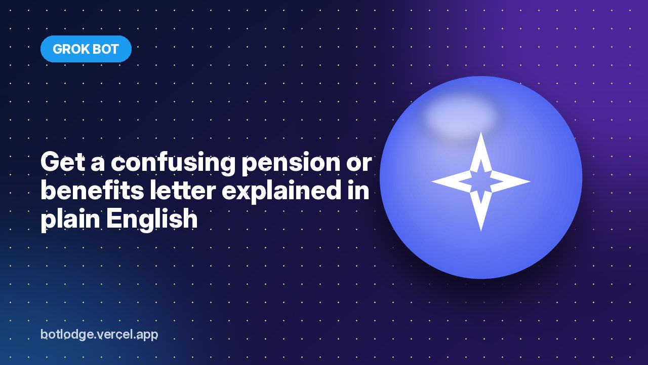 Get a confusing pension or benefits letter explained in plain English