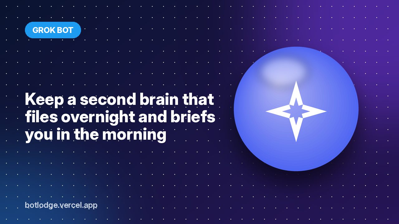 Keep a second brain that files overnight and briefs you in the morning
