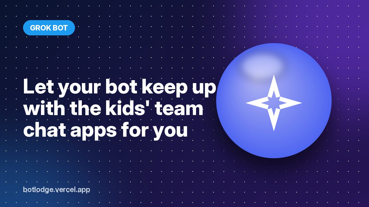 Let your bot keep up with the kids' team chat apps for you