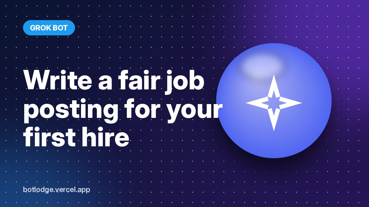 Write a fair job posting for your first hire